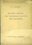 H.C. Andersen. - De wind vertelt van Valdemar Daae en zijn dochters. H.C. Andersen. - De wind vertelt van Valdemar Daae en zijn dochters.