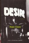 Hugo Claus 10583, Stacey [Transl.] Knecht - Desire [signed copy] A novel