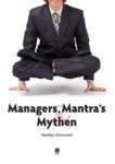 Matthijs Vermoolen - Managers, Mantra's en Mythen Matthijs Vermoolen - Managers, Mantra's en Mythen