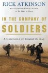 Rick Atkinson - In the company of soldiers