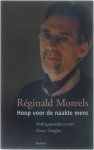 Réginals Moreels - Hoop voor de naakte mens - Abdijgesprekken met Omer Tanghe