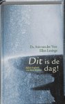 Arie van der Veer, Ellen Laninga - Dit is de dag!