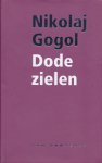Nikolaj Gogol 70272 - Dode zielen Vertaald uit het Russisch door Charles Timmer