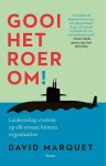 L. David Marquet - Gooi Het Roer Om!