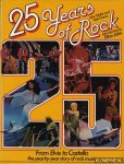 Tobler, John & Frame, Pete - 25 Years of Rock. From Elvis to Costello the year-by-year story of rock music