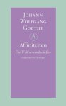 Goethe, Johann Wolfgang - Affiniteiten