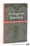 Lateur, Patrick. - De Regel van Benedictus. Vertaling met Latijnse brontekst. Met commentaar van br. Benôit Standaert osb en Wil Derkse.