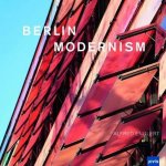 Kerstin Wittmann-Englert, Kerstin Wittmann-Englert - Berlin Modernism