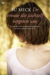 Sue Meck - De vrouw die zichzelf vergeten was