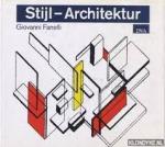 Fanelli, Giovanni - Stijl - Architektur; Der Niederlandische Beitraf zur fruhen Moderne