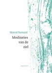 Marcel Barnard - Meditaties van de ziel Marcel Barnard - Meditaties van de ziel