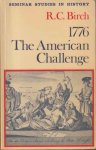 Birch, R.C. - 1776: The American Challenge