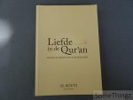 Mohammad Sa'id Ramadan Al Bouti / F. Oueslati (vert.). - Liefde in de Qur'an. En de rol van liefde in het leven van de mens.