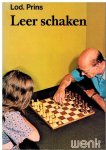 Prins, Lod. - Leer schaken -Handleiding voor beginnelingen