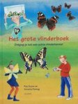 Duizer, Piet en Annet Fienieg - Het grote vlinderboek, ontpop je tot een echte vlinderkenner Duizer, Piet en Annet Fienieg - Het grote vlinderboek, ontpop je tot een echte vlinderkenner