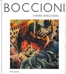 BOCCIONI. - Boccioni a Milano. Visioni simultanee.