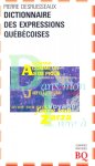 Desruisseaux, Pierre - Dictionnaire des Expressions Québécoises