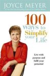 Joyce Meyer - 100 Ways to Simplify Your Life