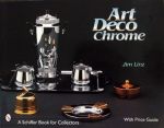 Jim Lin - Art Deco Chrome,(with price guide)