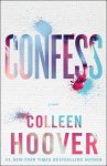 Colleen Hoover 77450 - Confess