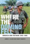 James S. Olson ,  Randy W. Roberts - Where the Domino Fell
