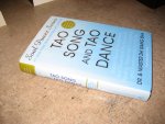Sha, Dr. & Master Zhi Gang - Tao Song and Tao Dance. Sacred Sound, Movement, and Power from the Source for Healing, Rejuvenation, Longevity, and Transformation of All Life
