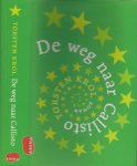 Krol, Torsten  Vertaald uit het Engels door Peter Abelsen  Omslagontwerp Roald Triebels  te Amsterdam - De Weg naar Callisto