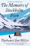 Nathaniel Ian Miller - The Memoirs of Stockholm Sven