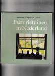 Dongen Lawick - Pastorietuinen in nederland / druk 1