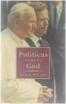 David Willey Gerard Grasman - Politicus namens God