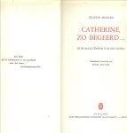 Benzoni  Juliette Nederlandse bewerking  van Puck Doyer - Catherine zo Begeerd   In de maalstroom van het leven (Deel 2 van de Catherine serie)