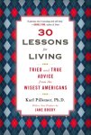 Ph.D. Karl Pillemer - 30 Lessons for Living
