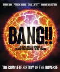 Brian May, Chris Lintott, Hannah Wakeford, Patrick Moore - Bang!! 2 The Complete History of the Universe