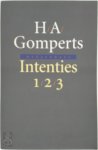 H. A. Gomperts - Intenties 1, 2 en 3 Essays en kritieken