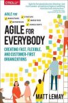Matt Lemay - Agile for Everybody