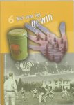 G.J. Schutte - Niet voor het gewin / Cahier over de geschiedenis van de christelijk-sociale beweging / 6
