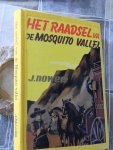 Nowee, J. - Het raadsel van de Mosquito Vallei