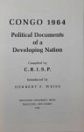 WEISS Herbert F., CRISP - Congo 1964. Political documents of a developing nation. Compiled by C.R.I.S.P. Introduced by H.F.Weiss.