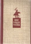 Meihuizen, Jan - Dat vrije volk... : leven, lijden en strijden van den Nederlandschen stam in Zuid Afrika