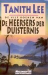 Tanith Lee - De vijf boeken van de heersers der duisternis | Tanith Lee