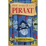 Cowell, Cressida - Hoe word je een piraat Cowell, Cressida - Hoe word je een piraat