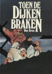 Wim Broos - TOEN DE DIJKEN BRAKEN