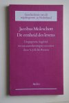 Jacobus Moleschott ; Peeters, V.J.B.M. - De Eenheid Des Levens  Geschiedenis van de Wijsbegeerte in Nederland