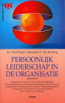 Musch / van der Burg - PERSOONLIJK LEIDERSCHAP IN DE ORGANISATIE Musch / van der Burg - PERSOONLIJK LEIDERSCHAP IN DE ORGANISATIE