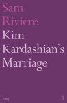 Riviere, Sam - Kim Kardashian's Marriage