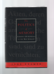 Kramer Jane - The Politics of Memory, Looking for Germany in the new Germany
