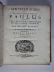 Huig / Hugo de Groot - Over het nieuwe Testament: 1 het evangely van Mattheus / 2: de evangelien van Markus, Lukas en Joannes en de handelingen der Apostelen / 3: de brieven van den apostel Paulus aen die van Rome, Korinten, Galatie, Ephesen, Philippi en Kolossen / 4: de b