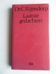 Rijnsdorp, Dr.C. - Laatste gedachten, 1978-1982