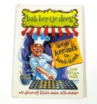 Joop van den Haak, G. Van Straaten - Bakkertje deeg en kermis in koekkoek