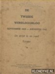 Schuurman, A. - De Tweede Wereldoorlog. September 1939 - augustus 1945. De strijd in en rond Europa